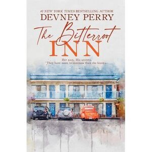The Bitterroot Inn -- Devney Perry